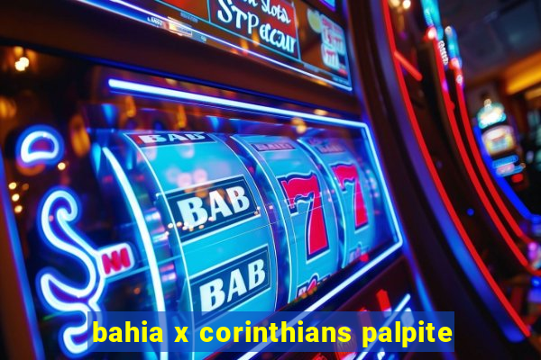 bahia x corinthians palpite